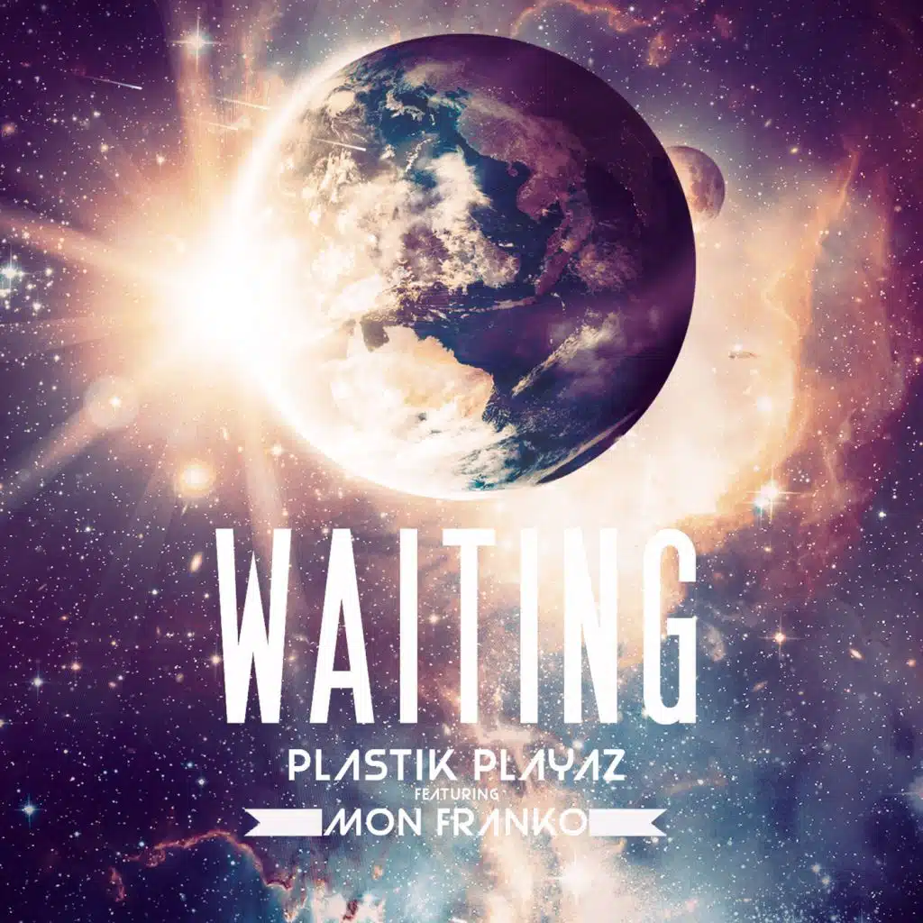 Waiting (feat. Mon Franko)