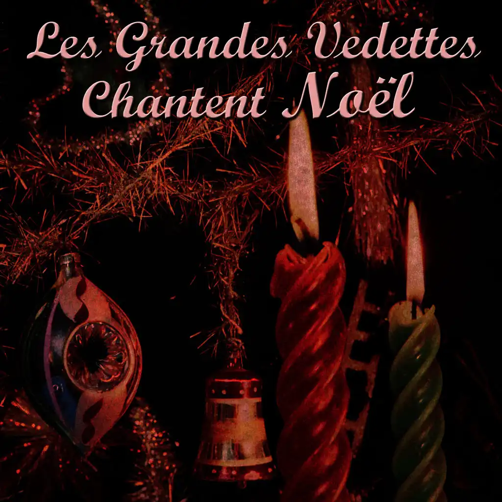Joyeux Noël - Les chanteurs français chantent Noël