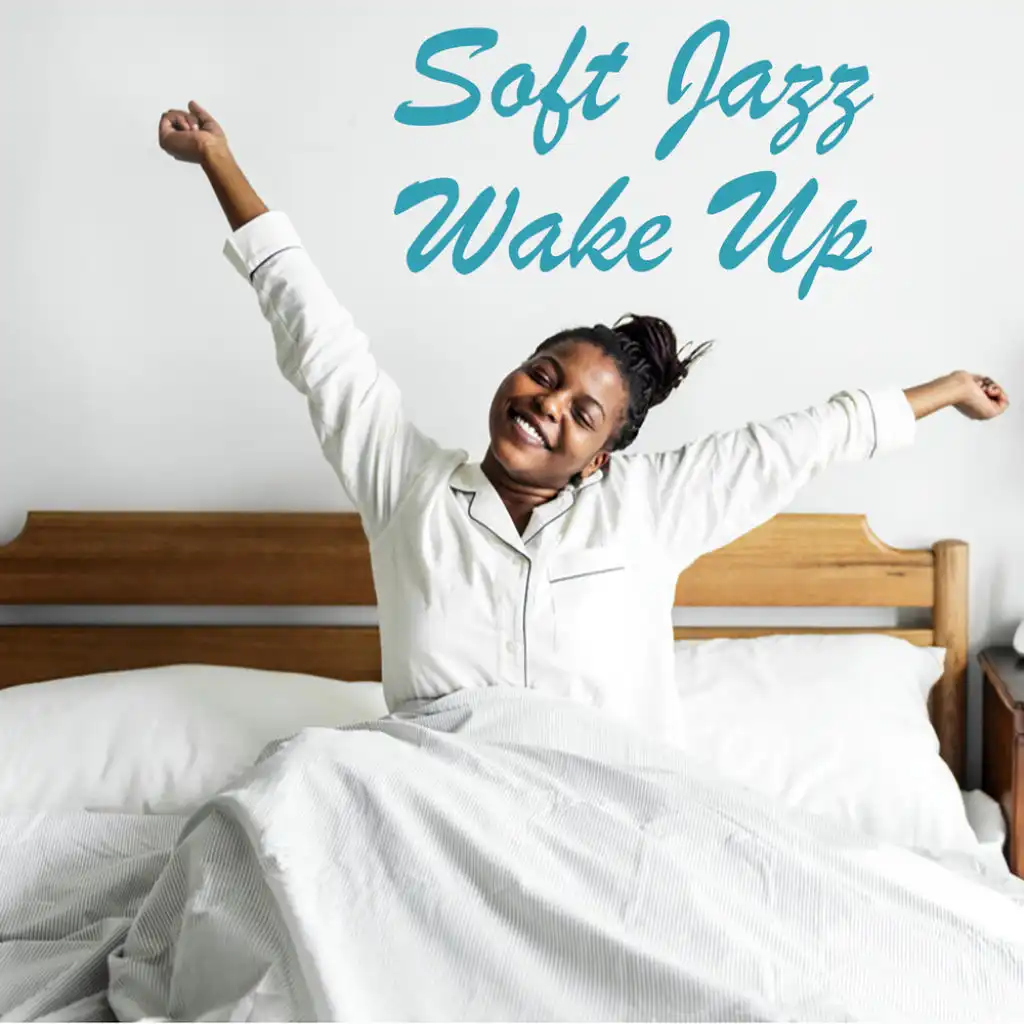 Soft Jazz Wake Up