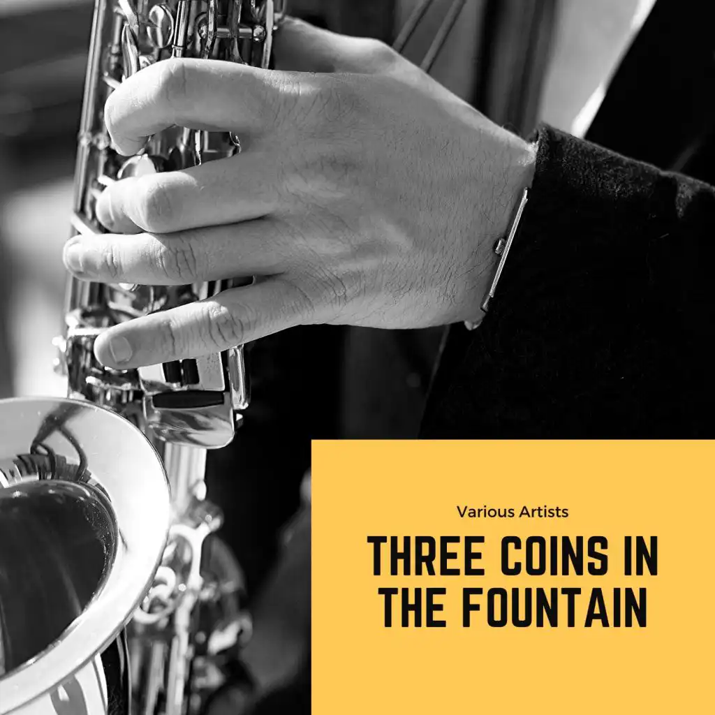 Three Coins in the Fountain (From the Movie "Three Coins In the Fountain")