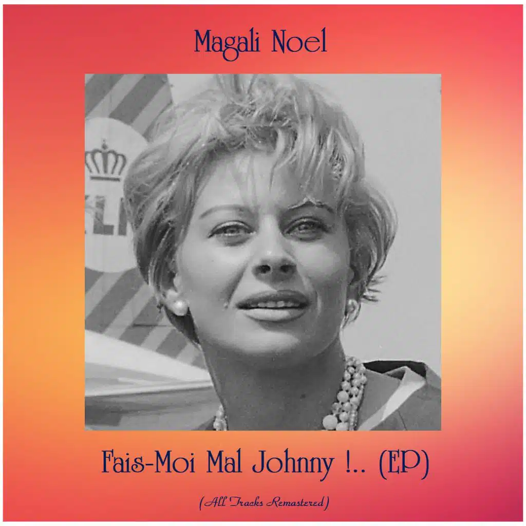 Fais-Moi Mal, Johnny! (Remastered 2018)