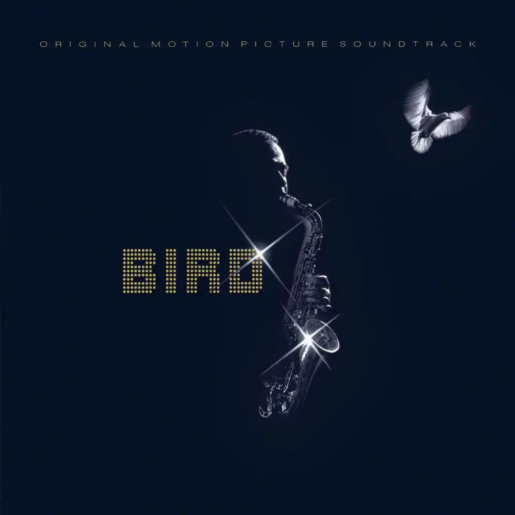 Bird - Original Motion Picture Soundtrack