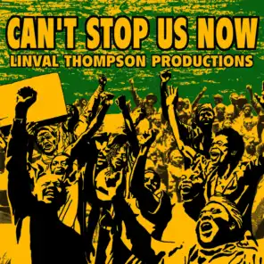 Can't Stop Us Now: Linval Thompson Productions