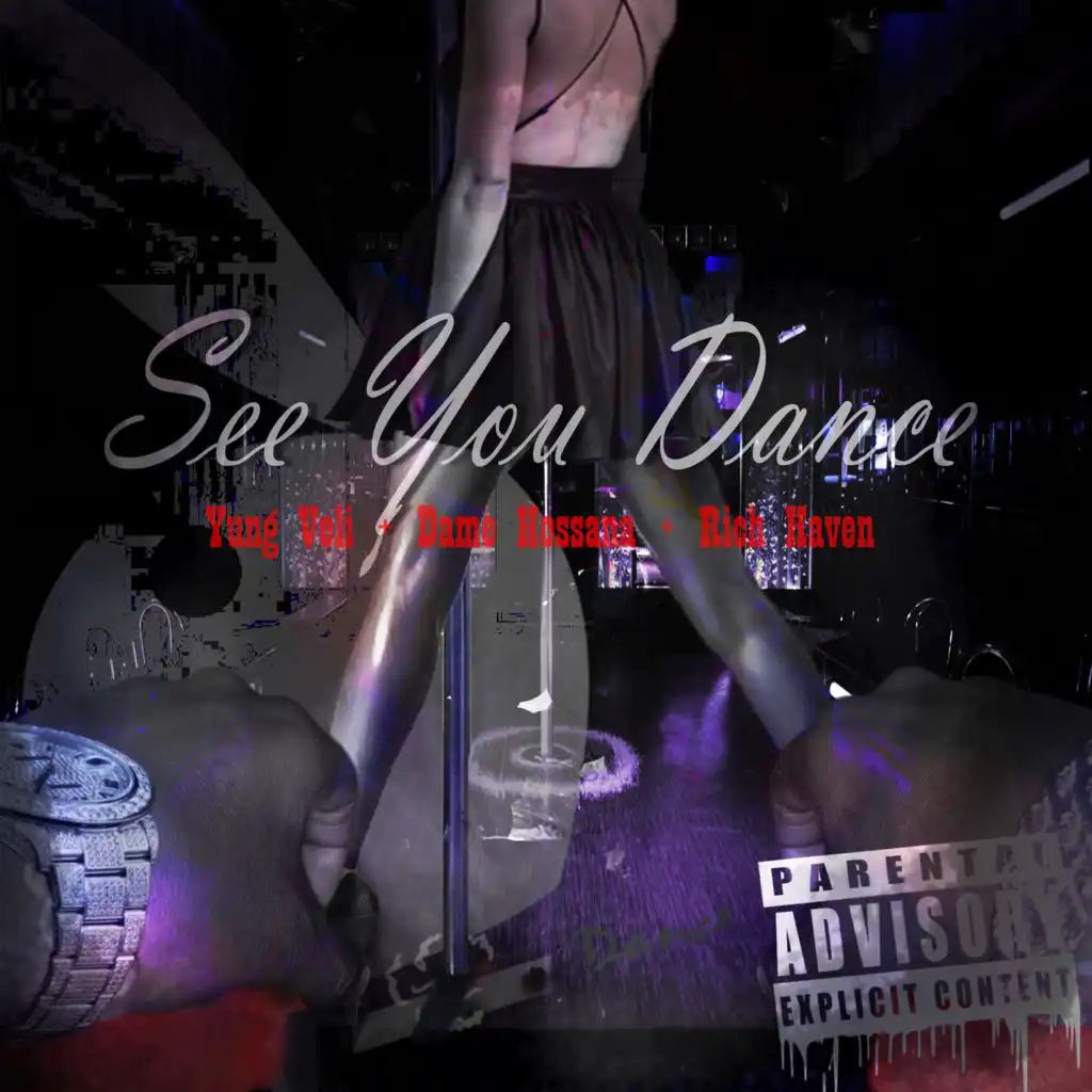 See You Dance (feat. Dame Hossana & Rich Haven)