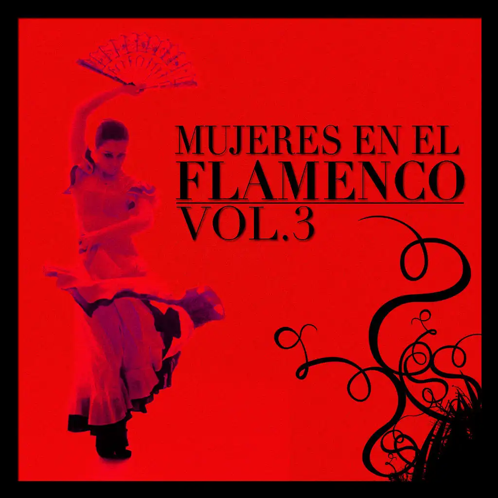 Mujeres en el Flamenco Vol.3