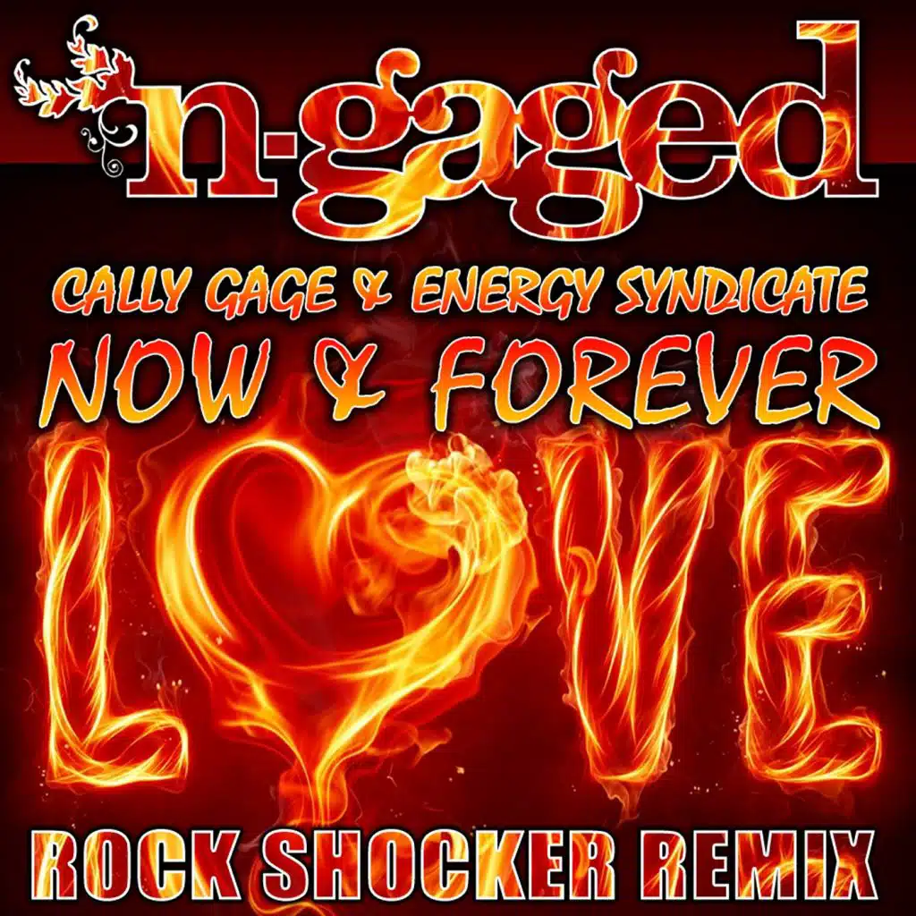 Now & Forever (Rock Shocker Remix)