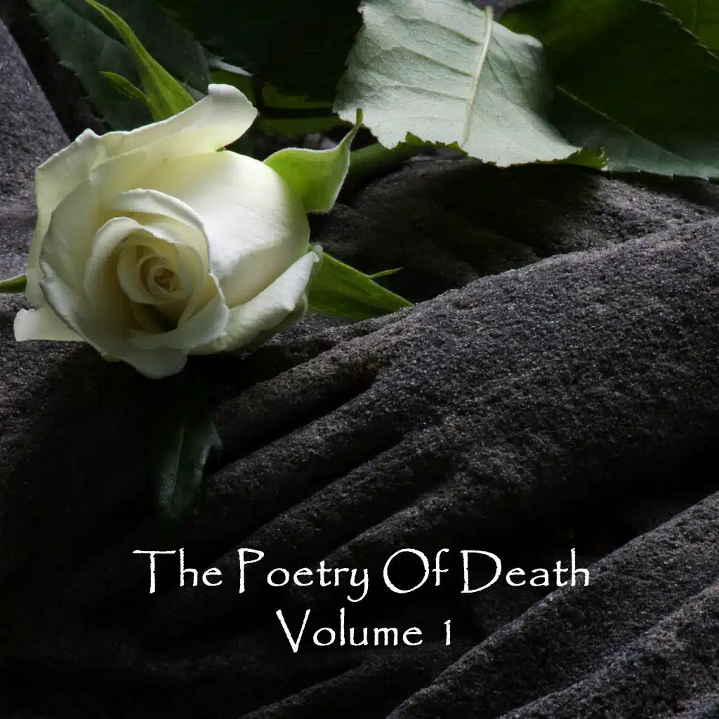 The Poetry Of Death - Volume 1