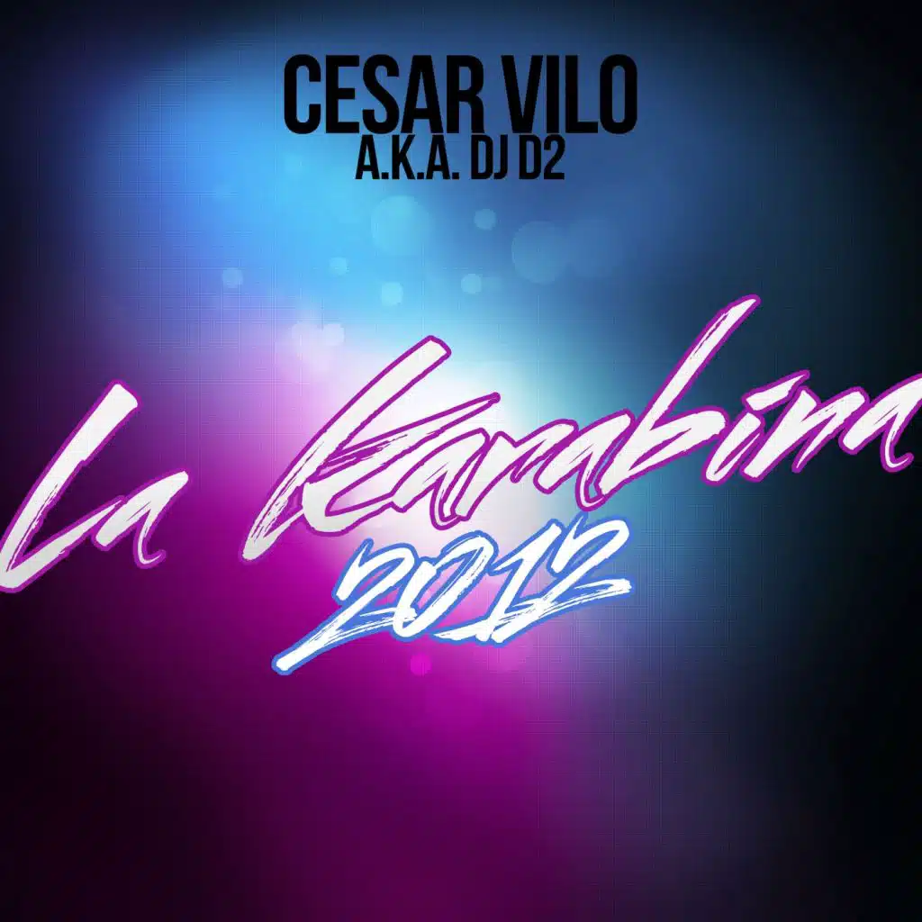 La Karabina (feat. Cesar Vilo & DJ D2)