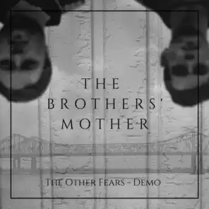 The Other Fears (Demo)