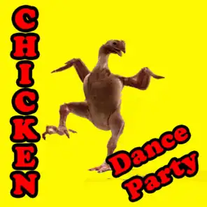 CHICKEN DANCE PARTY