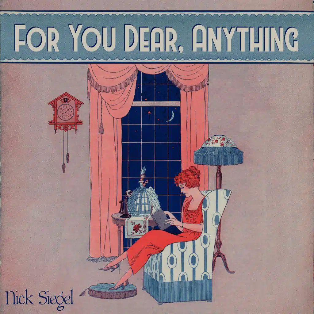 For You Dear, Anything: Act One