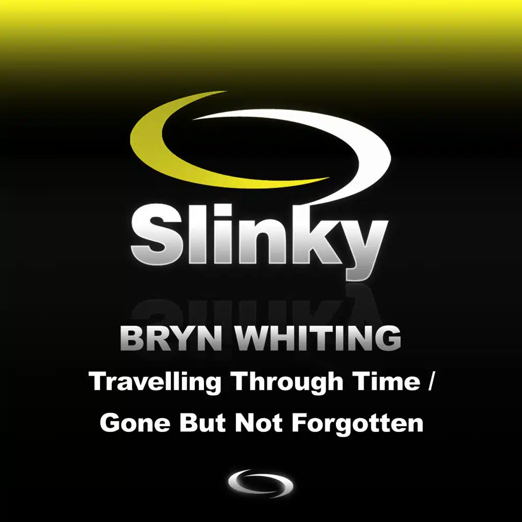 Travelling Through Time / Gone But Not Forgotten