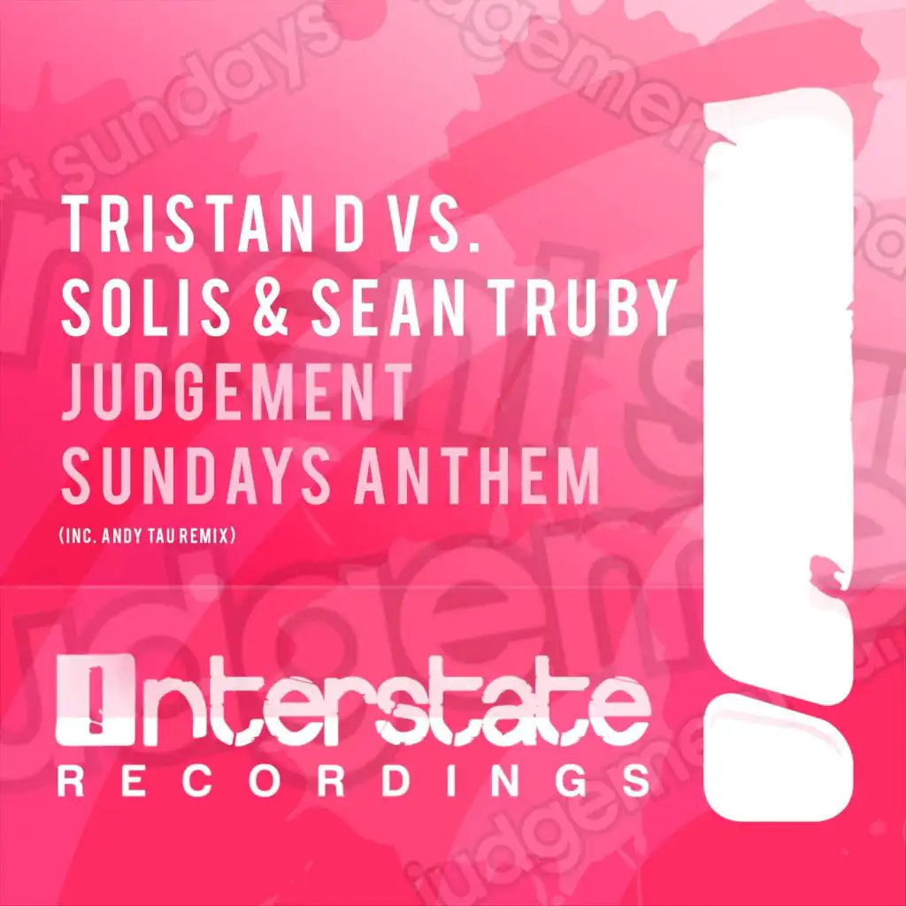 Judgement Sundays Anthem (Club Mix) [feat. Tristan D & Solis & Sean Truby]