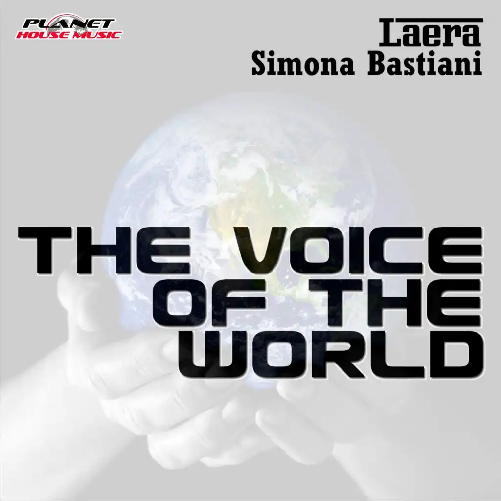 The Voice Of The World (feat. Laera & Simona Bastiani)