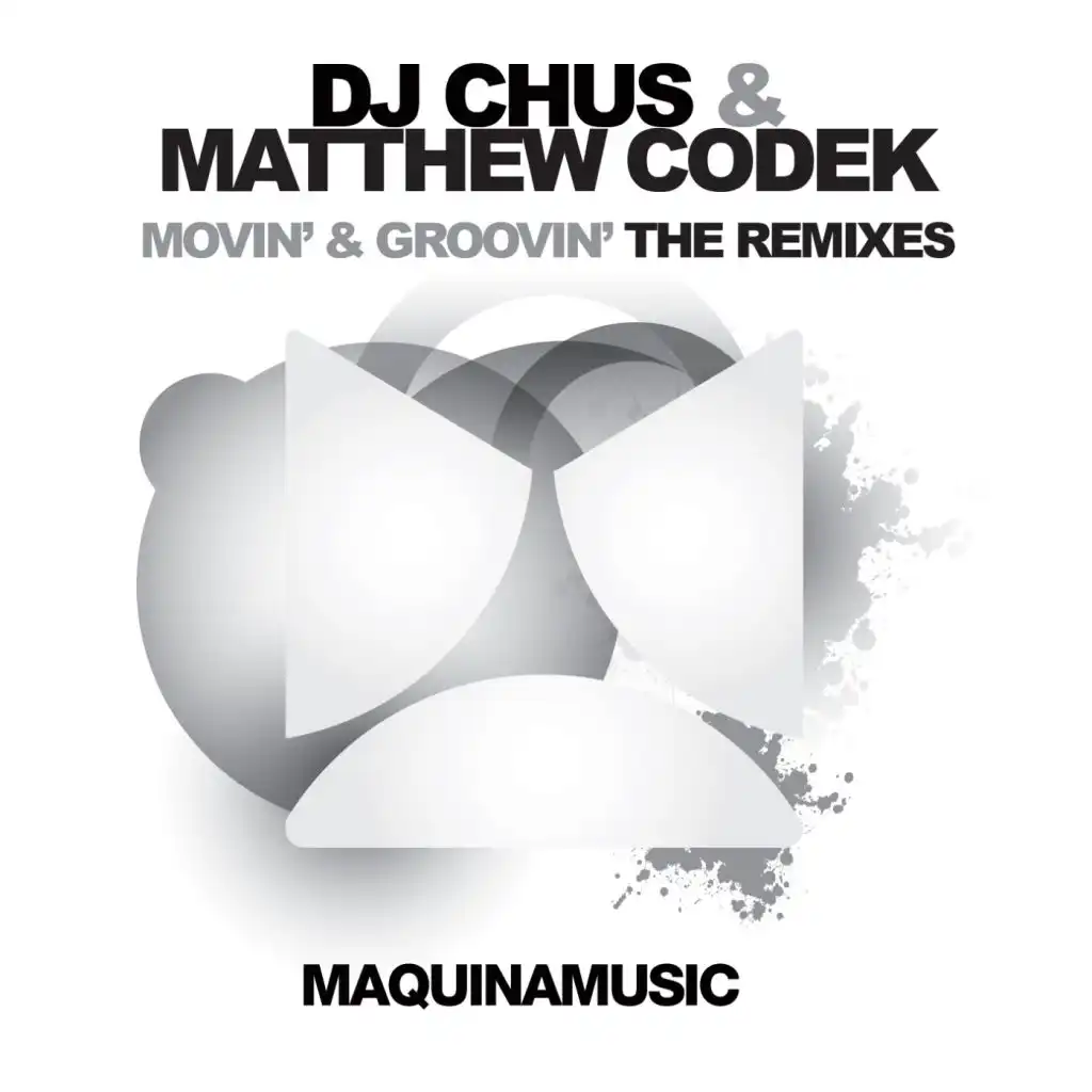 Movin' & Groovin' (Luca M Remix)