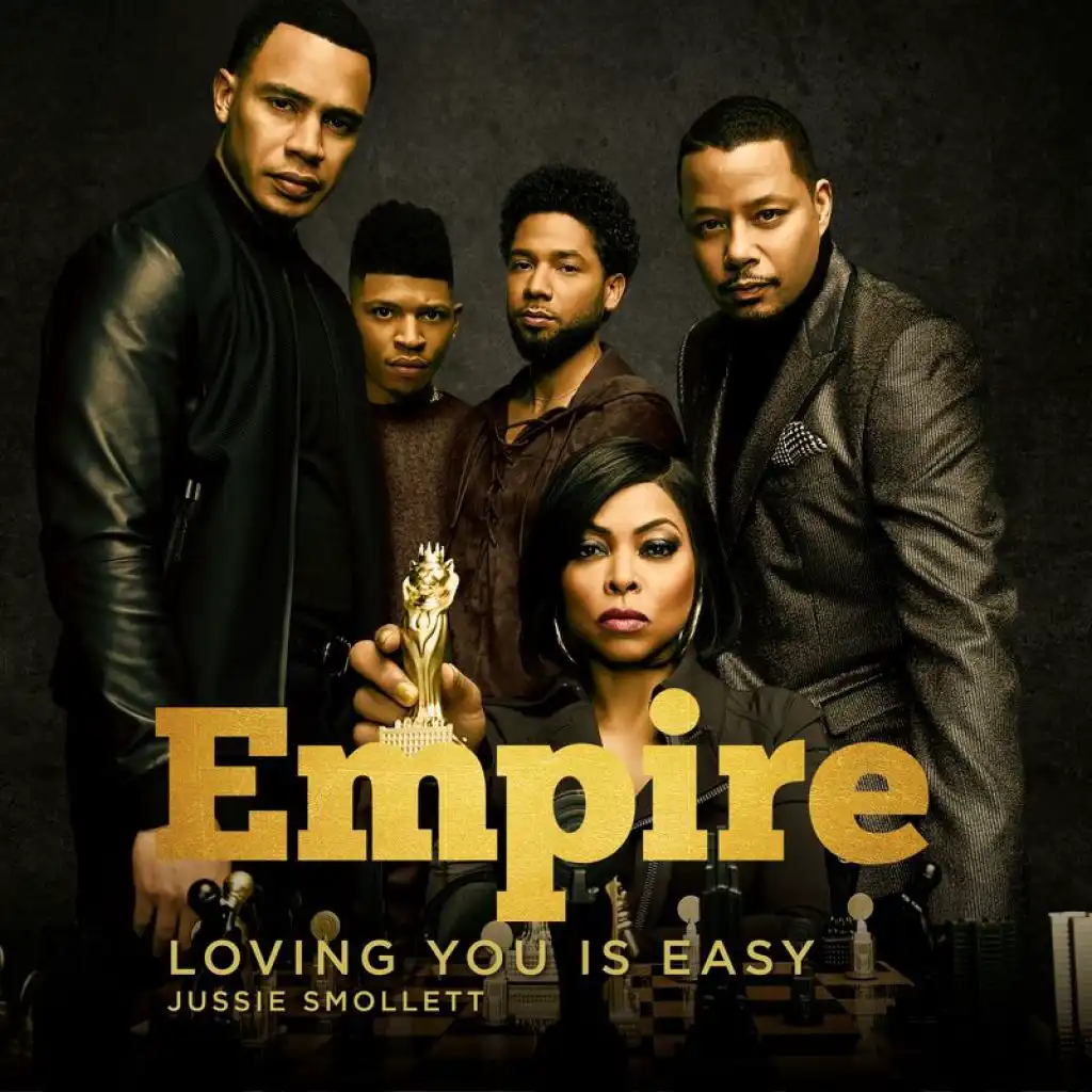 Loving You Is Easy (From "Empire") [feat. Jussie Smollett]