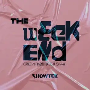 The Weekend (feat. Eva Shaw)