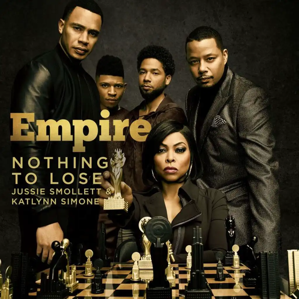 Nothing to Lose (From "Empire"/Treasure Remix) [feat. Jussie Smollett & Katlynn Simone]