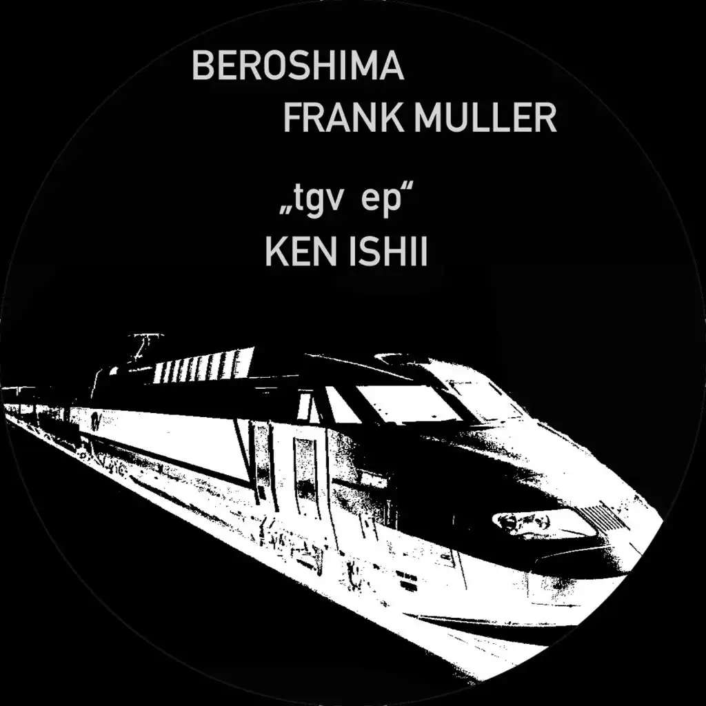 TGV (feat. Frank Muller & Beroshima)