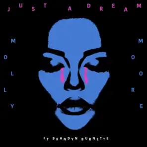 Just a Dream (feat. Brandyn Burnette)