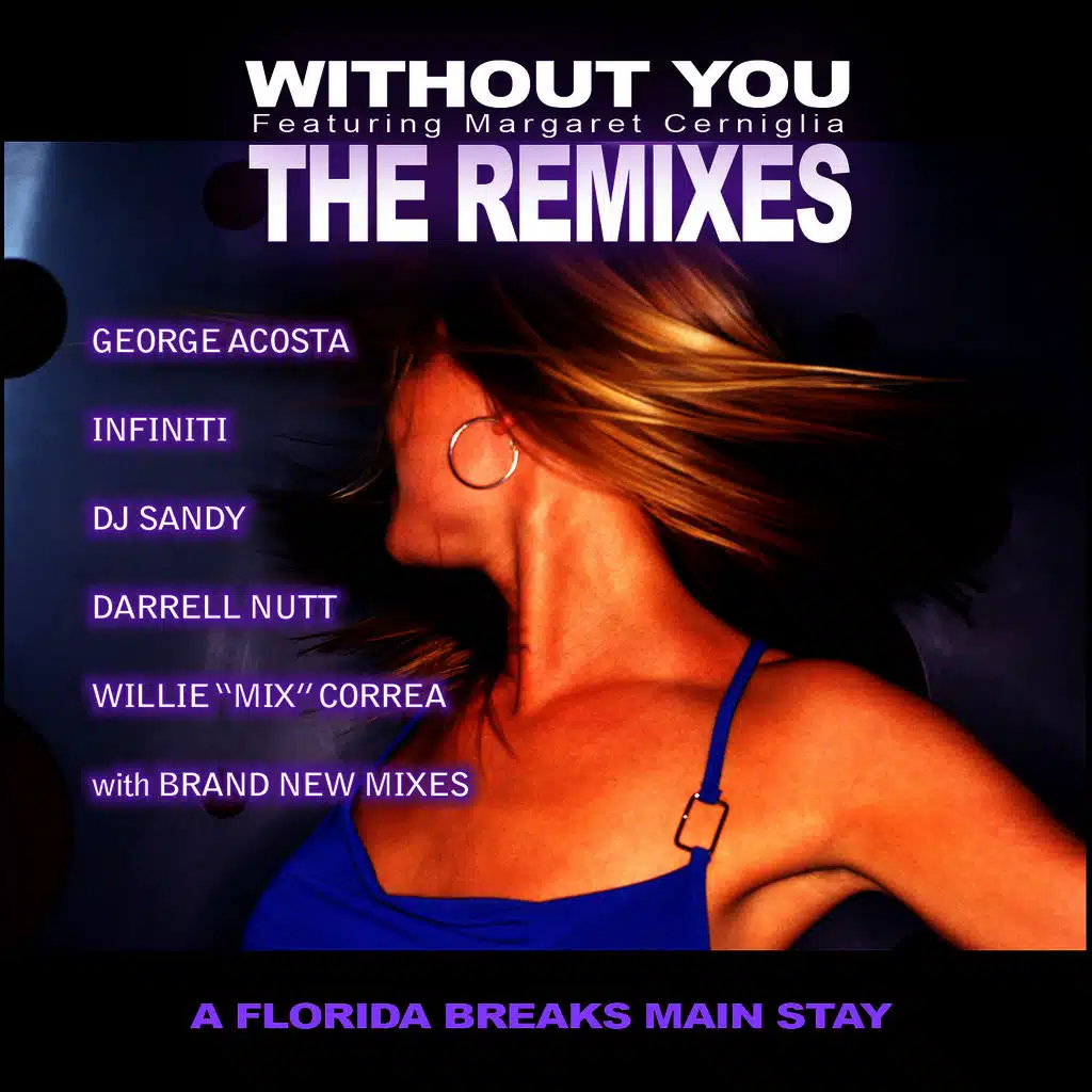 Without You - the Remixes (feat. Margaret Cerniglia)