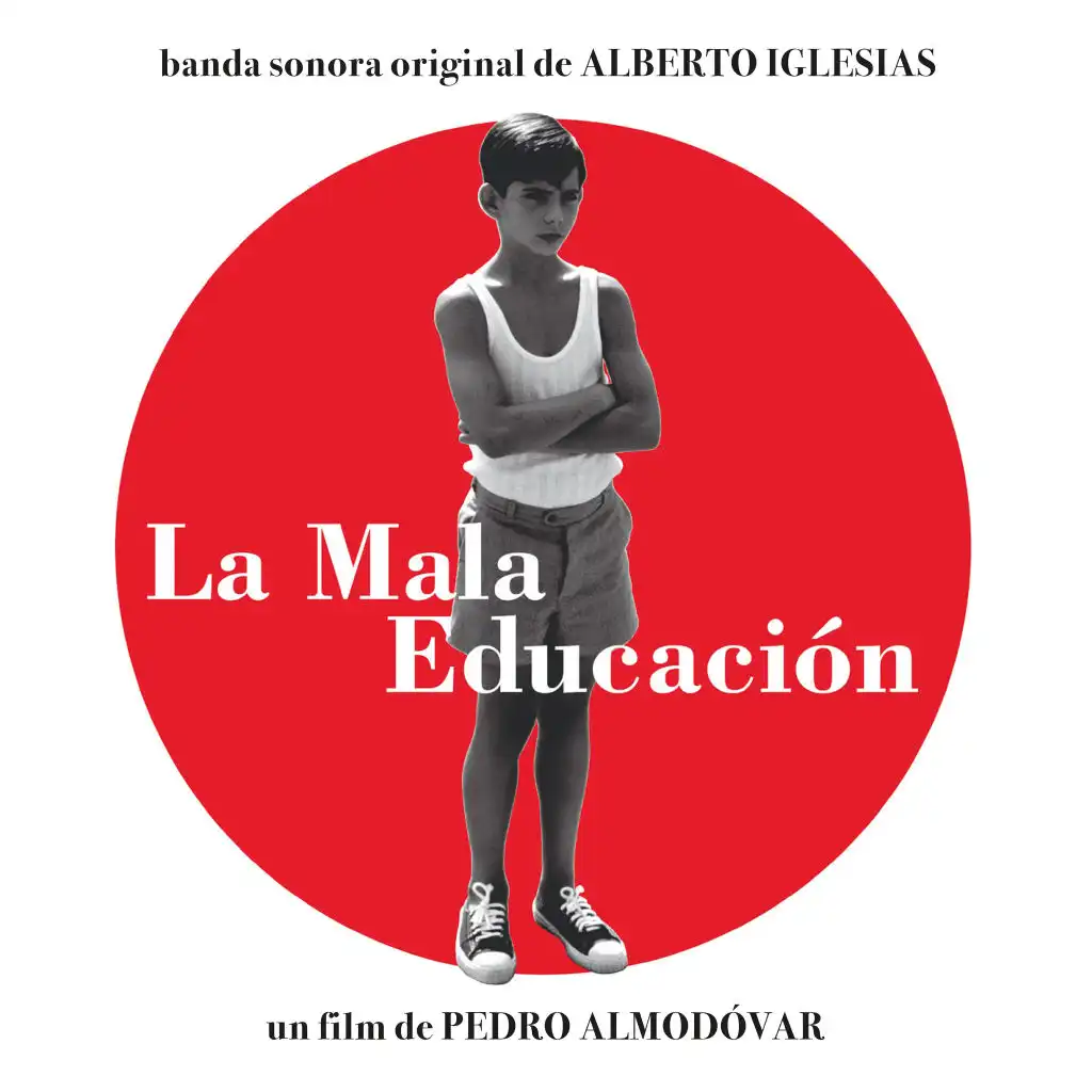 La mala educación (Banda Sonora Original)