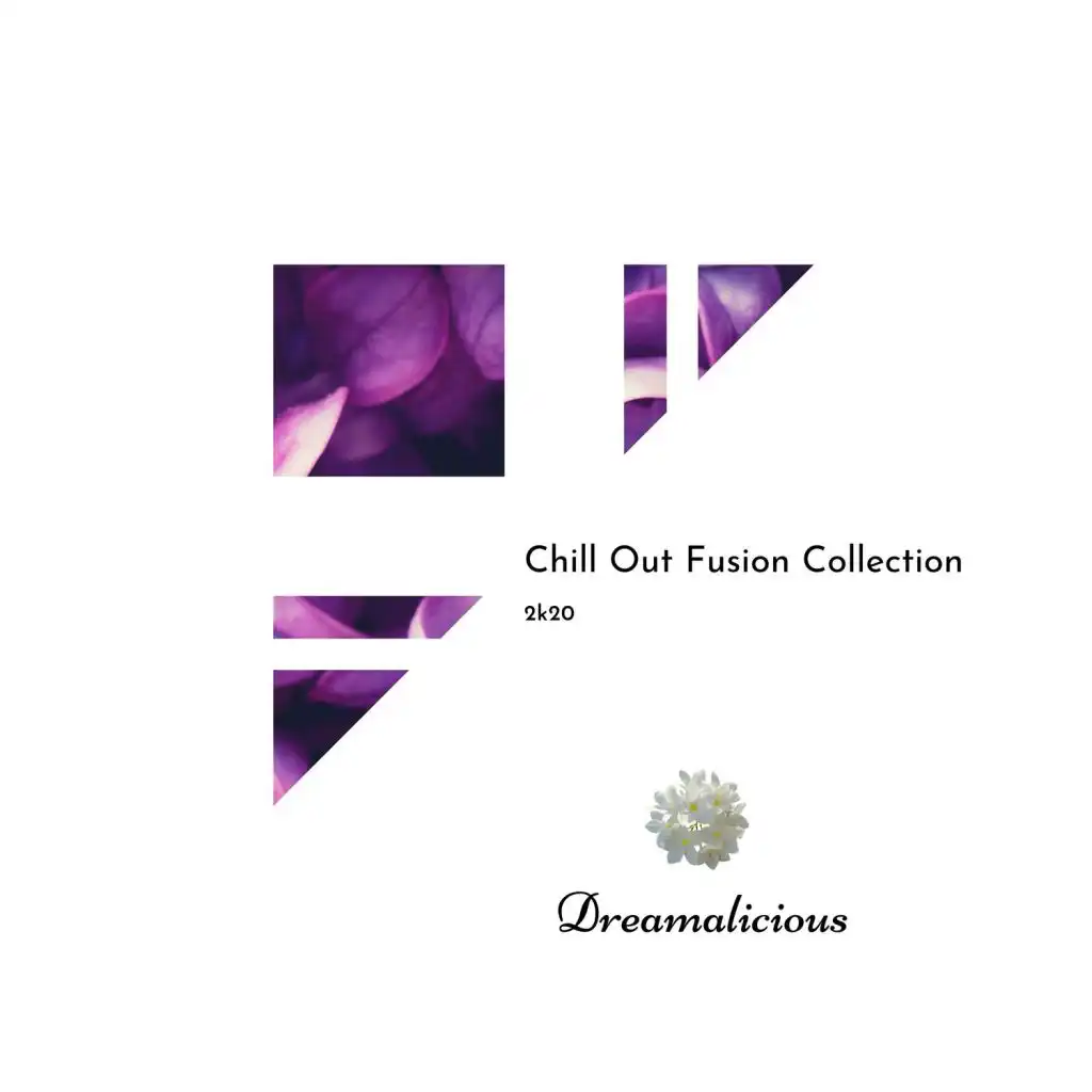 2k20 Chill Out Fusion Collection