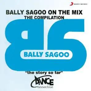 Bally Sagoo On The Mix - The Compilation