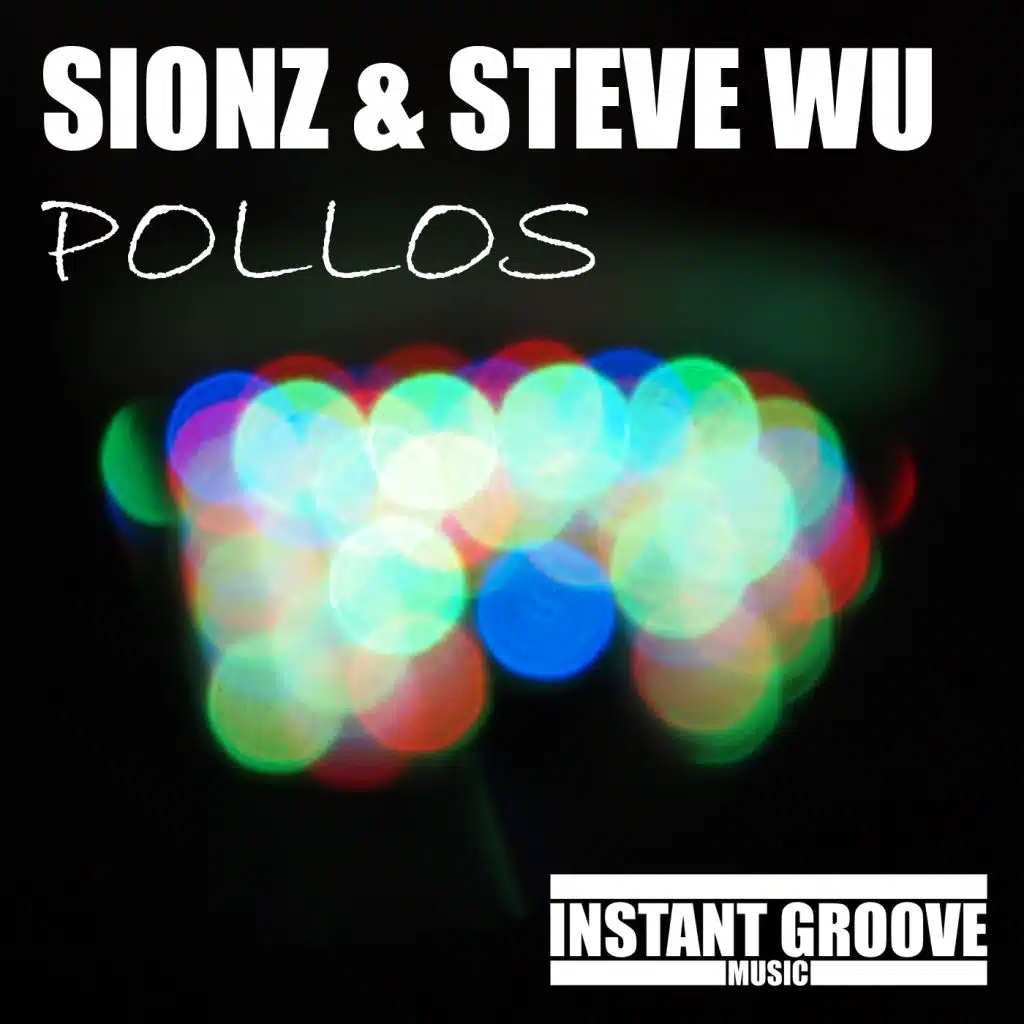 Pollos (feat. Sionz & Steve Wu)