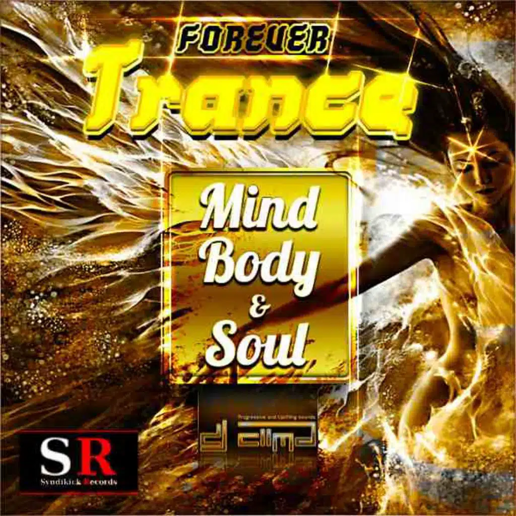 Forever Trance - Mind Body & Soul (feat. Carlos Lima & DJ Clima)