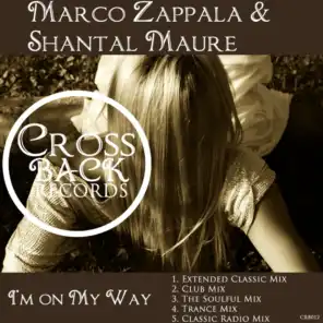 I'm On My Way (Trance Mix) [feat. Marco Zappala & Shantal Maure]