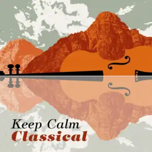 Keep Calm Classical