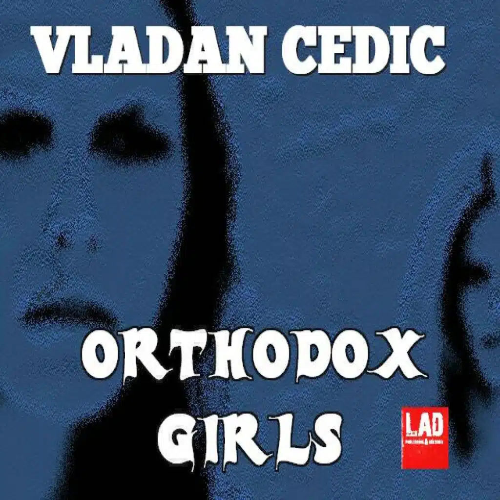 Orthodox Girls (Evolution Mix)