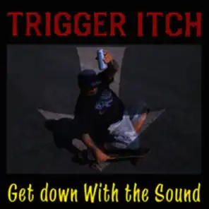 Trigger Itch