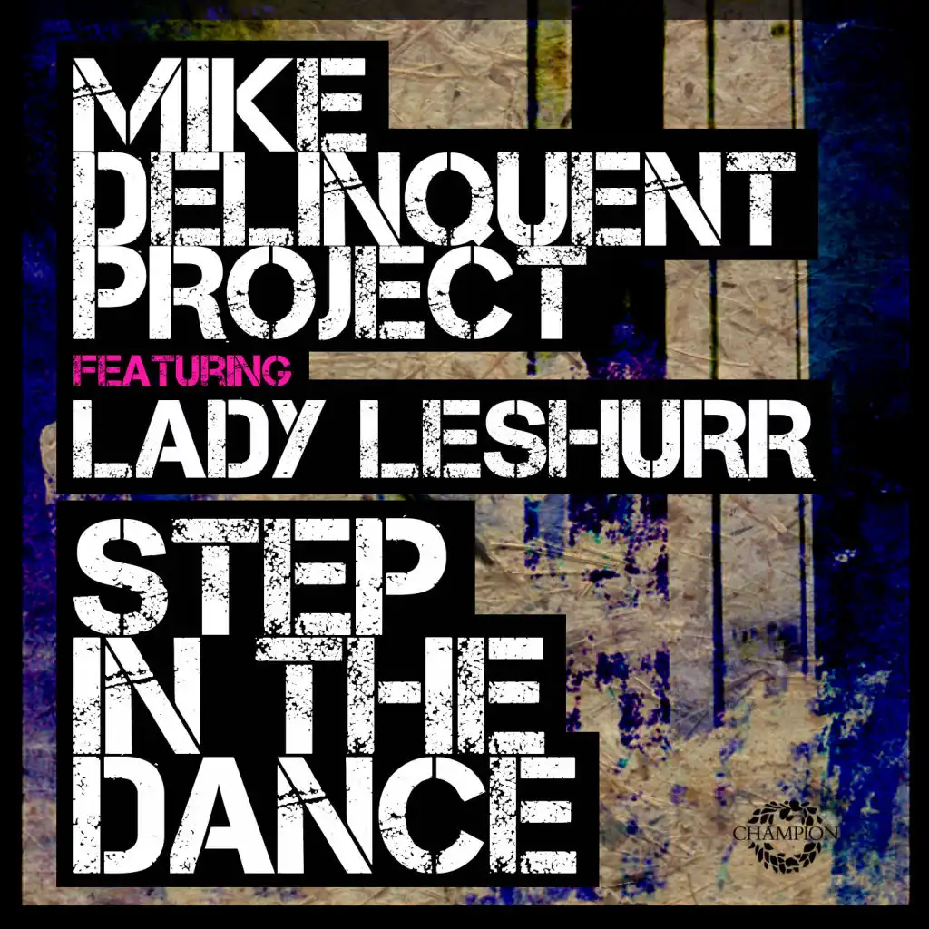 Step In The Dance (feat. Lady Leshurr)