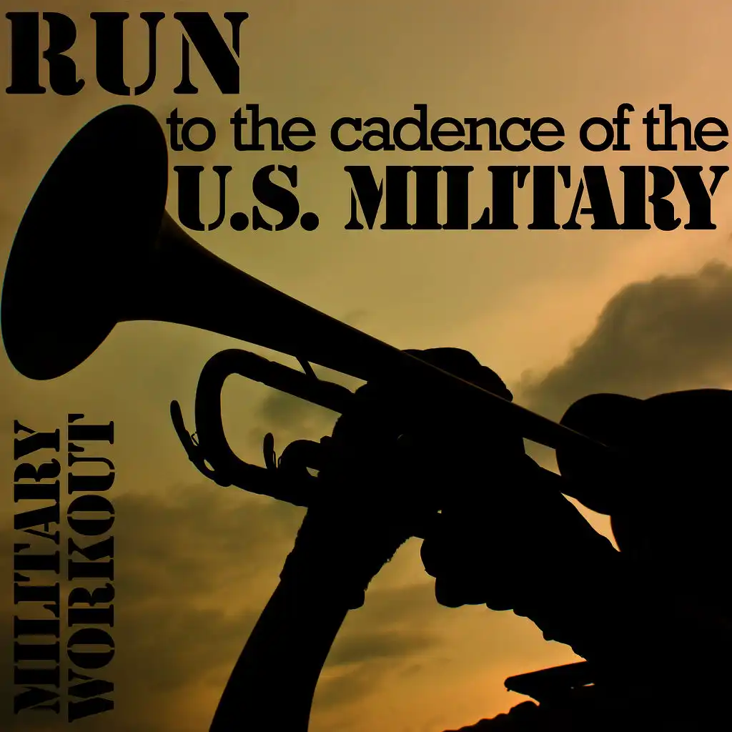Run to the Cadence of the U.S. Military