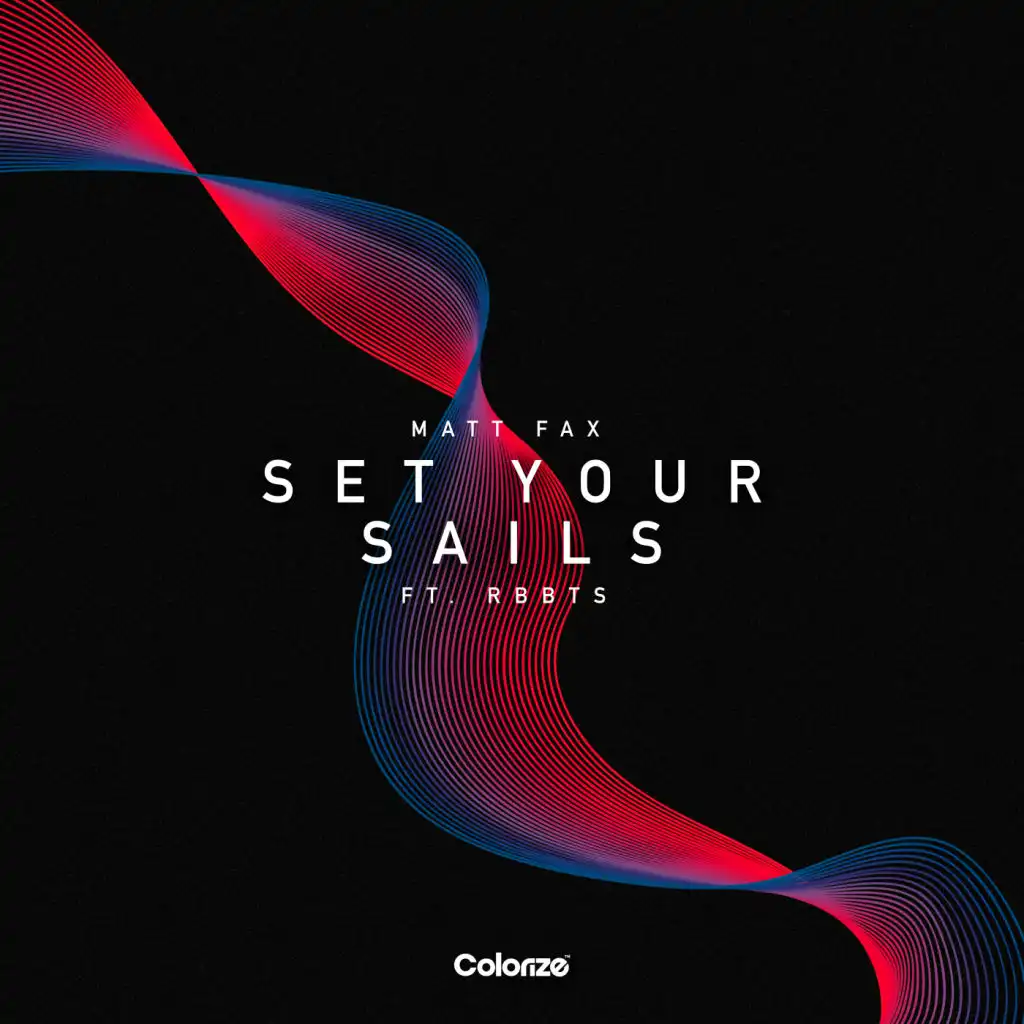 Set Your Sails (Extended Mix)