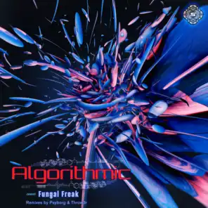 Fungal Freak (feat. Algorithmic)