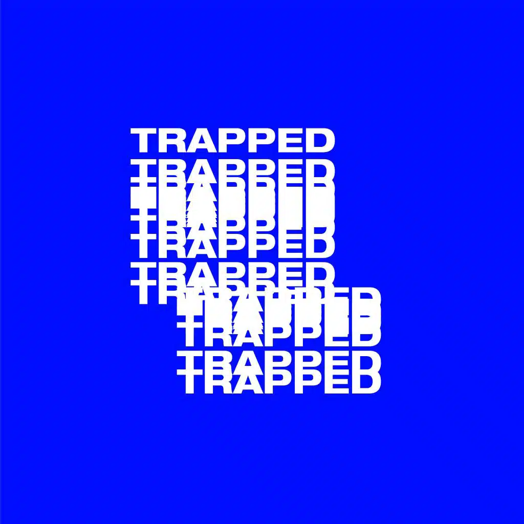 Trapped