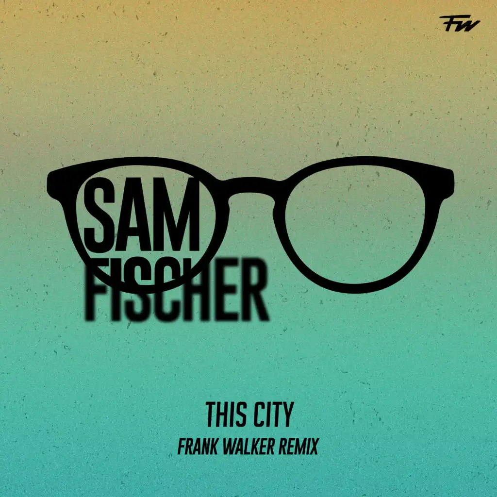 This City (Frank Walker Remix)