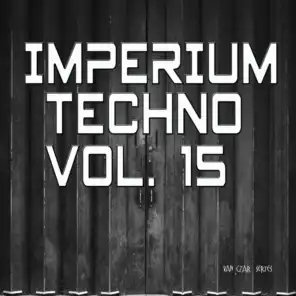 Imperium Techno, Vol. 15