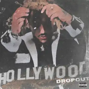Hollywood Dropout