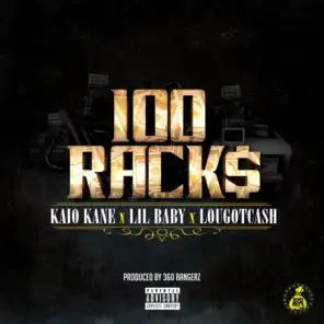 100 Racks (feat. Lil baby & Lougotcash)
