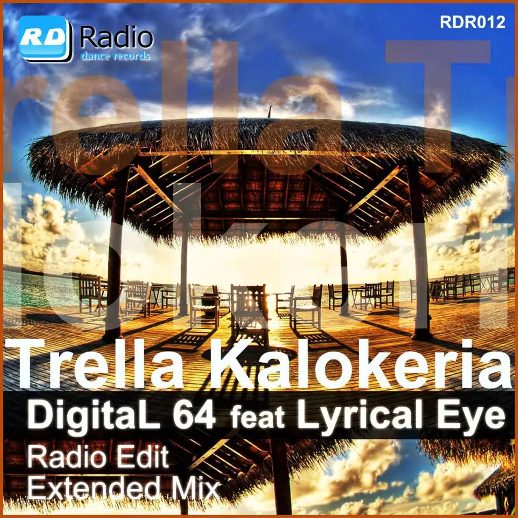 Trella Kalokeria (Club Mix) [feat. Lyrical Eye & DigitaL 64]