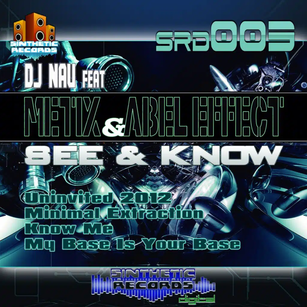 My Base Is Your Base (feat. Metix, Abel Effect & Dj Nau)