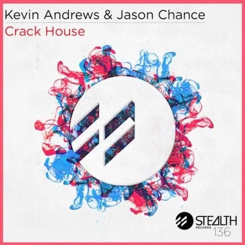 Crack House (feat. Kevin Andrews & Jason Chance)
