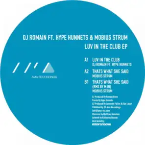 Luv In The Club EP (feat. Hype Hunnets & Mobius Strum)