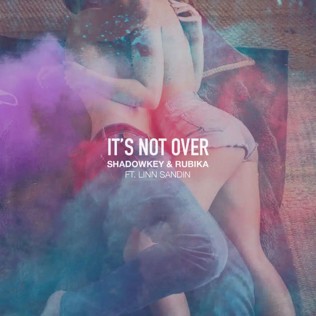 It's Not Over (feat. Linn Sandin)