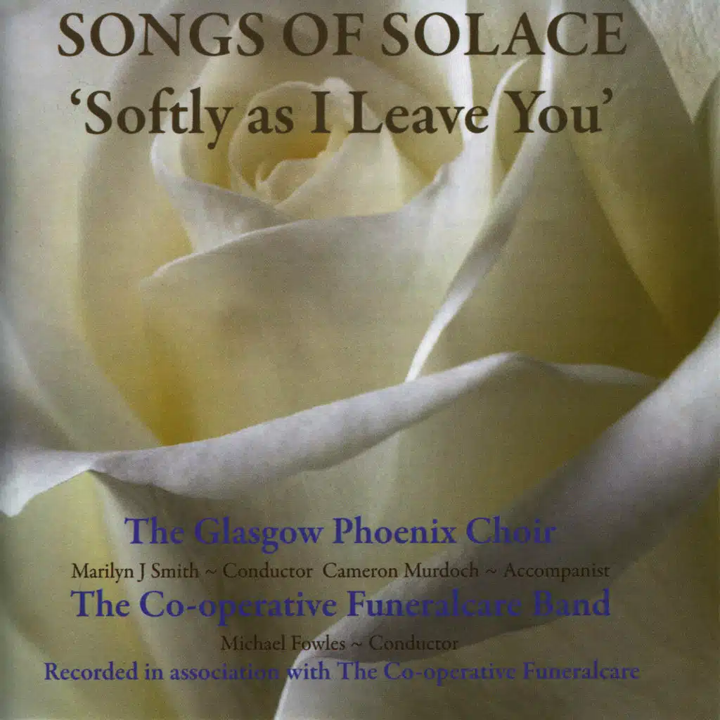 Softly As I Leave You - Songs of Solace