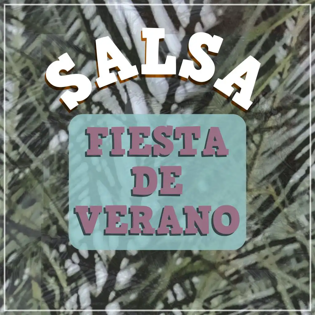 Salsa - Fiesta de Verano